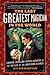 [The Last Greatest Magician in the World: Howard Thurston Versus Houdini & the Battles of the American Wizards] [By: Steinmeyer, Jim] [August, 2012]