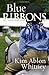 By Kim Ablon Whitney Blue Ribbons [Paperback]
