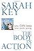 The Body in Action by Key, Sarah (2006) Paperback
