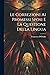 Le Correzioni Ai Promessi Sposi E La Questione Della Lingua (Italian Edition)