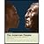 American People - Creating a Nation & a Society, Volume I To 1877 (7th, 06) by Nash, Gary B - Jeffrey, Julie Roy - Howe, John R - Frederick, [Paperback (2005)]