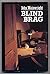 Blind Brag by John William Wainwright (1988-08-05)