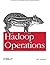 Hadoop Operations by Eric S...