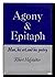 Agony and Epitaph by Albert Hofstadter