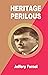 Heritage Perilous
