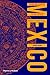 Mexico: From the Olmecs to the Aztecs (Ancient Peoples and Places) by Coe, Michael D., Koontz, Rex(June 14, 2013) Paperback