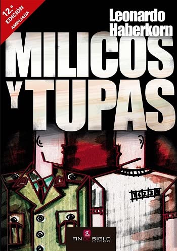 Milicos y Tupas (Paperback)