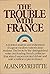 The Trouble With France