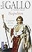 Napoleon: L'Empereur Des Rois (French Edition) by Max Gallo (2006-06-03)