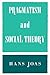 Pragmatism and Social Theory 1st edition by Joas, Hans (1993) Paperback