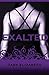 Exalted (Volume 1) [Paperback] [2012] (Author) Tara Elizabeth