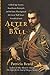 After The Ball by Beard, Patricia (2009) Hardcover