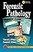 Forensic Pathology, Second Edition (Practical Aspects of Criminal and Forensic Investigations) by Dominick DiMaio (2001-06-28)