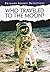 Who Traveled to the Moon? (Primary Source Detectives) by Neil Morris (2014-01-01)
