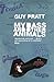 My Bass and Other Animals [Paperback] [2009] (Author) Guy Pratt by Guy Pratt