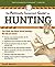 The Politically Incorrect Guide to Hunting (Politically Incorrect Guides (Paperback)) by Frank Miniter (2007-08-21)