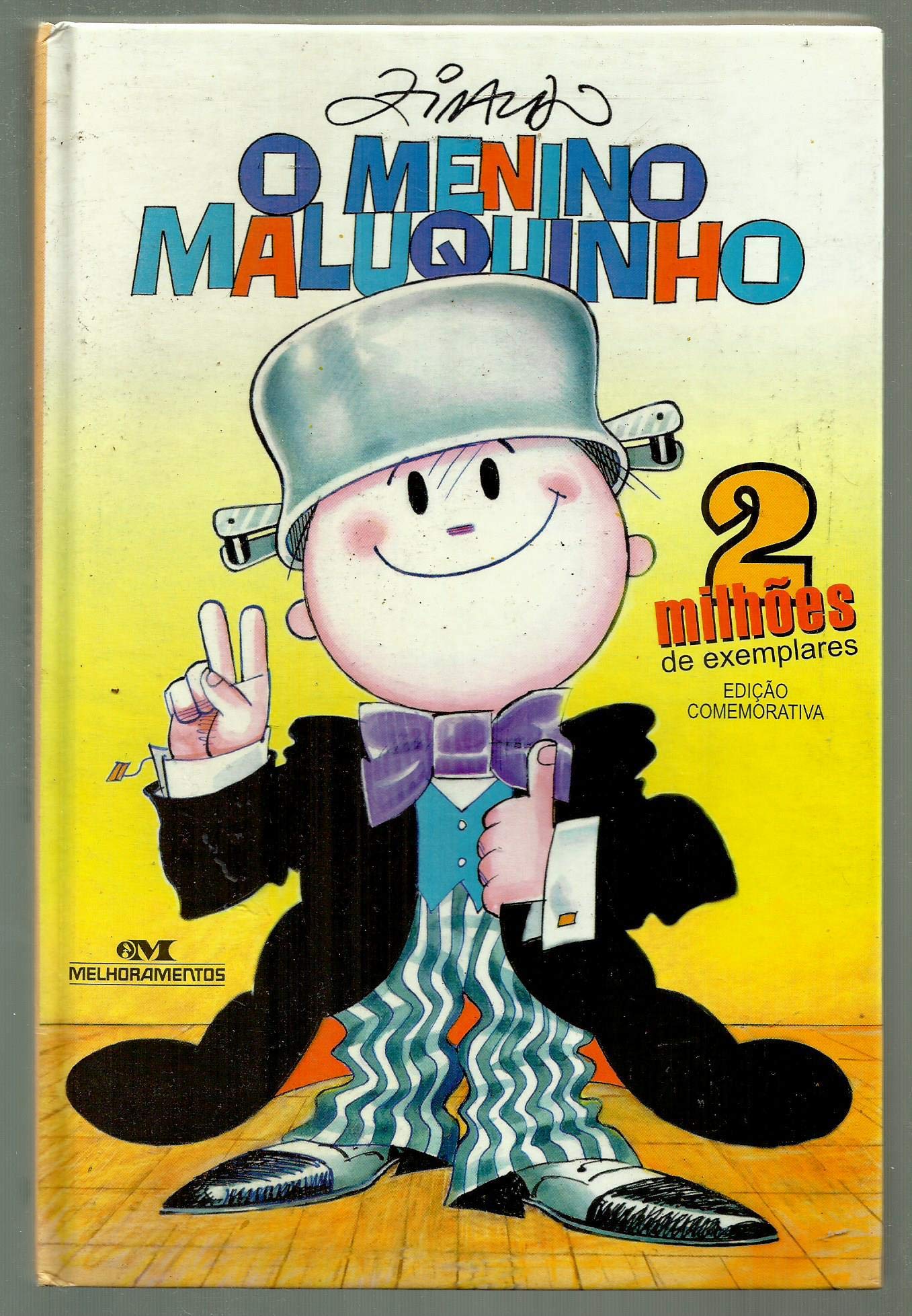 O MENINO MALUQUINHO