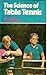 The Science of Table Tennis