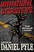 Unnatural Disasters by Pyle, Daniel(October 31, 2011) Paperback