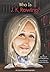 Who Is J. K. Rowling?[WHO I...