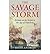 The Savage Storm: Britain on the Brink in the Age of Napoleon (Hardback) - Common