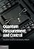 Quantum Measurement and Control by Howard M. Wiseman (2014-07-10)