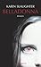 Belladonna. by Karin; Schwaner, Teja Slaughter (2003-07-31)