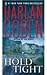 Hold Tight by Harlan Coben