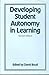 Developing Student Autonomy in Learning