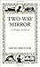 Two-Way Mirror: A Poetry Notebook by David Meltzer (2015-04-21)
