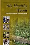 My Healthy Woods:...