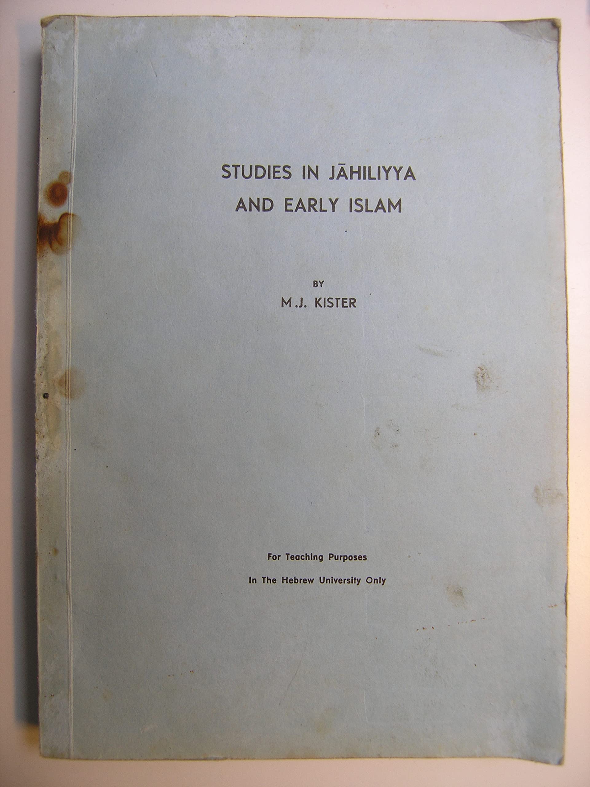 Studies in Jahiliyya and Early Islam (Hardcover)