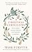A Christmas Cornucopia: The Hidden Stories Behind Our Yuletide Traditions