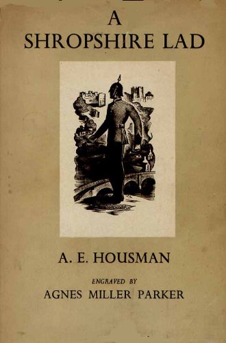 A Shropshire Lad. With Wood Engravings By Agnes Miller Parker.