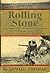 Rolling Stone the Life and Adventures of Arthur Ra