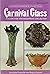 Carnival glass (A Golden handbook of collectibles)