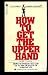 How to Get the Upper Hand