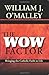 WOW FACTOR by O'MALLEY (25-Mar-2011) Paperback by O'Malley