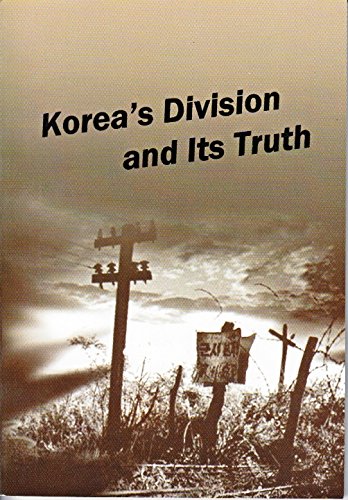 Korea's Division and Its Truth (Paperback)