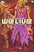 We Live #3