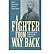 A Fighter from Way Back : The Mexican War Diary of Lt.Daniel Harvey Hill, 4th Artillery, U.S.A.(Hardback) - 2002 Edition