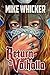 Return to Valhalla (Erika Lehmann WW II Spy Trilogy Novels) by Whicker, Mike (2012) Paperback