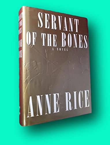 Rare Anne RICE / Servant of the Bones Signed First Edition First Printing 1996 [Hardcover] Literature) RICE, Anne