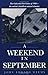 A Weekend in September by John Edward Weems (1988-07-01)