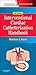 The Interventional Cardiac Catheterization Handbook, 3e (Expert Consult Online and Prin) by Morton J. Kern MD MSCAI FAHA FACC (2012-08-22)