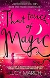 That Touch of Magic (Nodaway Falls) by Lucy March (2014-01-28)