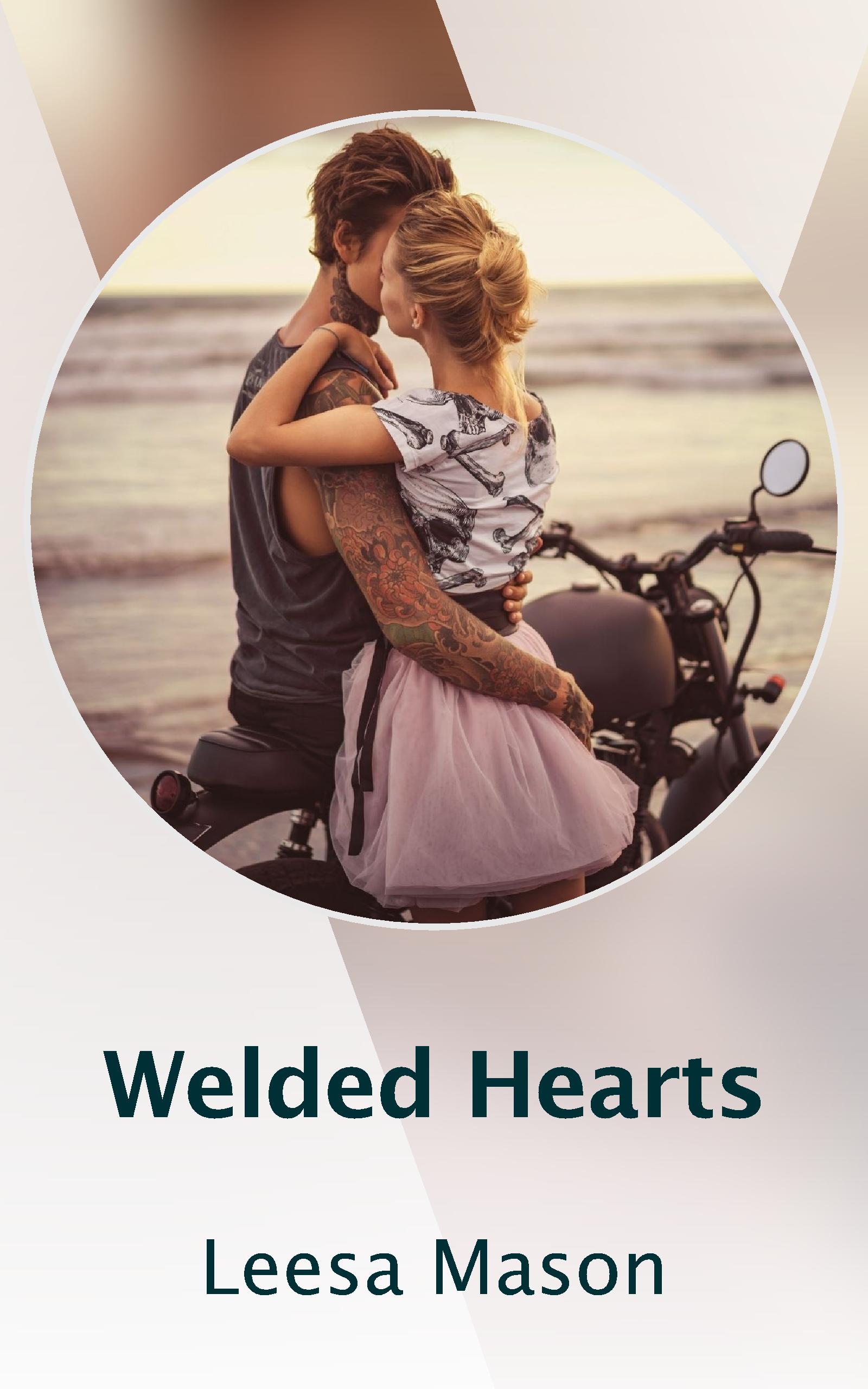 Welded Hearts (Kindle Edition)