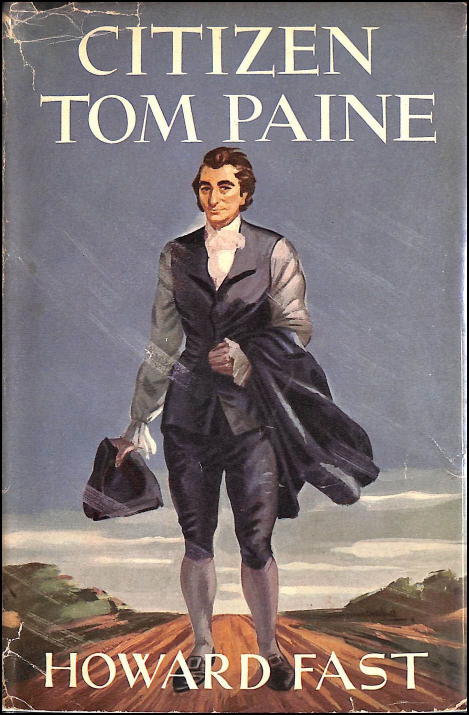 Citizen Tom Paine [By] Howard Fast