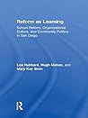 Reform as Learning: School Reform, Organizational Culture, and Community Politics in San Diego