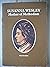 SUSANNA WESLEY Mother of Methodism